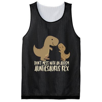 DonT Mess With An Autism Aunt Auntiesaurus Rex Mesh Reversible Basketball Jersey Tank