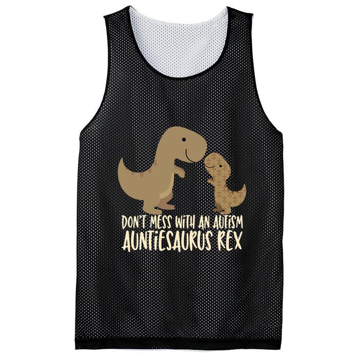 DonT Mess With An Autism Aunt Auntiesaurus Rex Mesh Reversible Basketball Jersey Tank