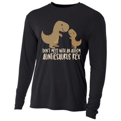 DonT Mess With An Autism Aunt Auntiesaurus Rex Cooling Performance Long Sleeve Crew