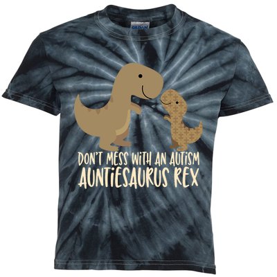 DonT Mess With An Autism Aunt Auntiesaurus Rex Kids Tie-Dye T-Shirt