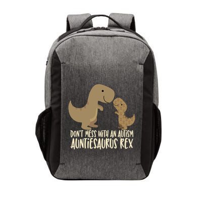 DonT Mess With An Autism Aunt Auntiesaurus Rex Vector Backpack