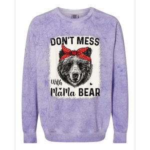 Don't Mess with Mama Bear Funny Mom Bleached Mothers Day Colorblast Crewneck Sweatshirt