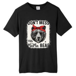 Don't Mess with Mama Bear Funny Mom Bleached Mothers Day Tall Fusion ChromaSoft Performance T-Shirt