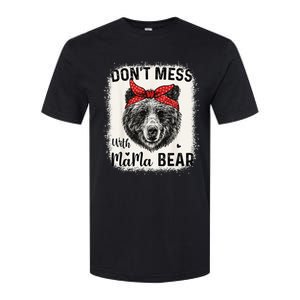 Don't Mess with Mama Bear Funny Mom Bleached Mothers Day Softstyle CVC T-Shirt