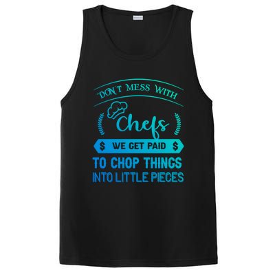 Dont Mess With Chefs Funny Restaurant Chef Gift PosiCharge Competitor Tank