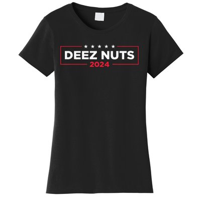 Deez Nuts 2024 Humorous Meme Campaign Women's T-Shirt