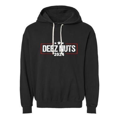 Deez Nuts 2024 Meme Campaign Funny Election Garment-Dyed Fleece Hoodie
