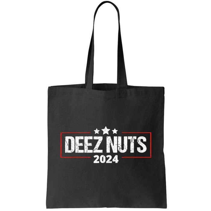 Deez Nuts 2024 Meme Campaign Funny Election Tote Bag