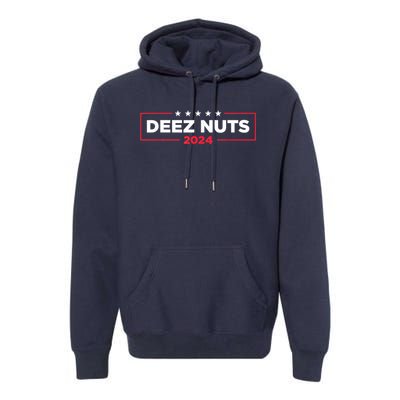 Deez Nuts 2024 Humorous Meme Campaign Premium Hoodie