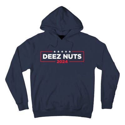 Deez Nuts 2024 Humorous Meme Campaign Tall Hoodie