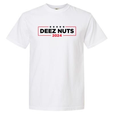 Deez Nuts 2024 Humorous Meme Campaign Garment-Dyed Heavyweight T-Shirt