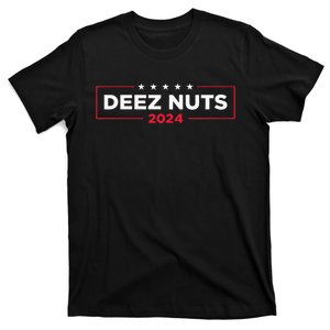 Deez Nuts 2024 Humorous Meme Campaign Novelty T-Shirt