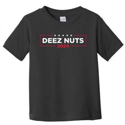 Deez Nuts 2024 Humorous Meme Campaign Novelty Toddler T-Shirt