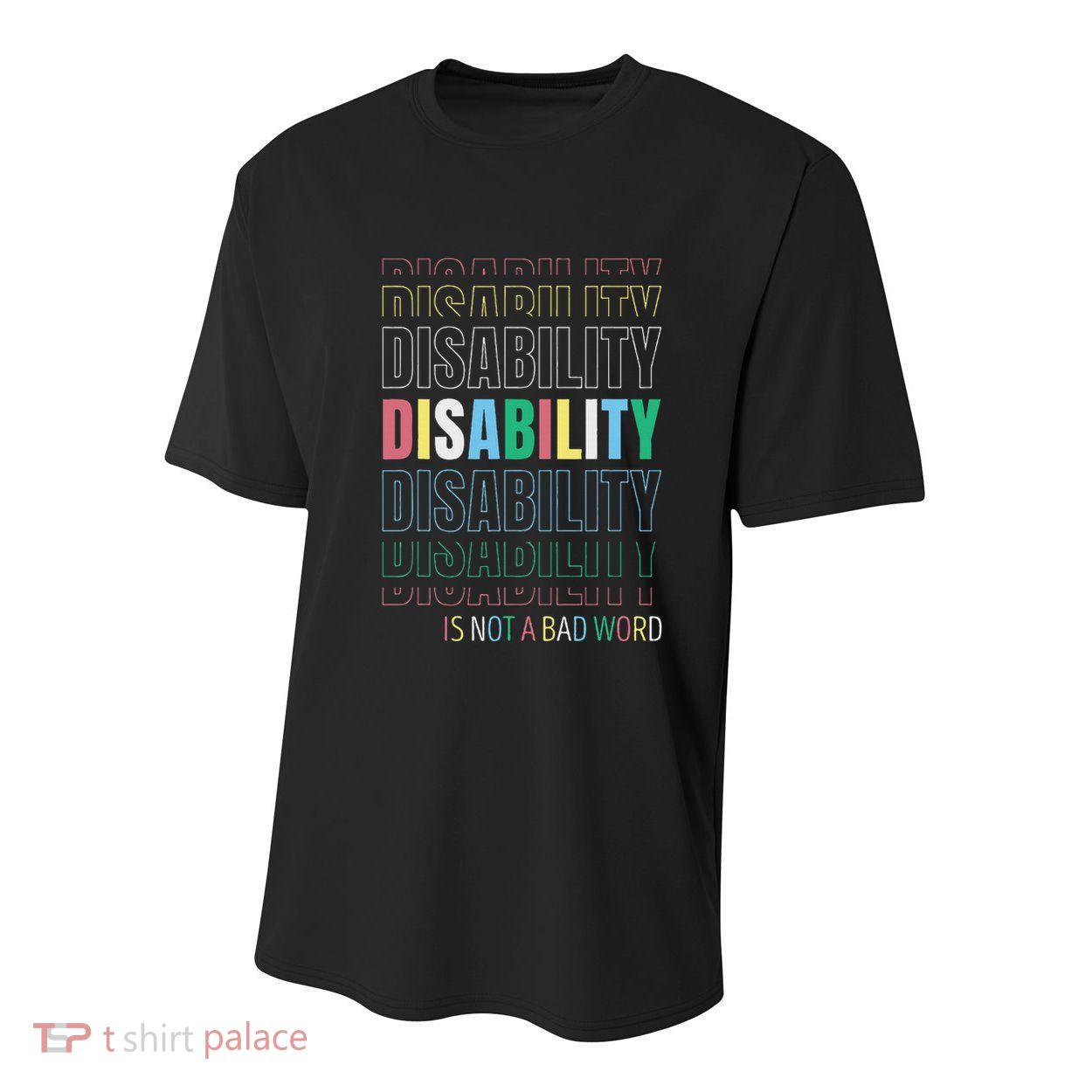 Disability Not A Bad Word Celebrate Disability Pride Month Youth Performance Sprint T-Shirt