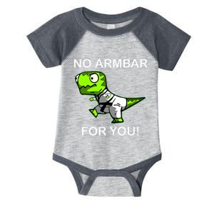 Dinosaur No Armbar For You Infant Baby Jersey Bodysuit