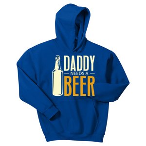 Daddy Needs A Beer Gift Funny Beer Dad Fathers Day Ing Gift Kids Hoodie