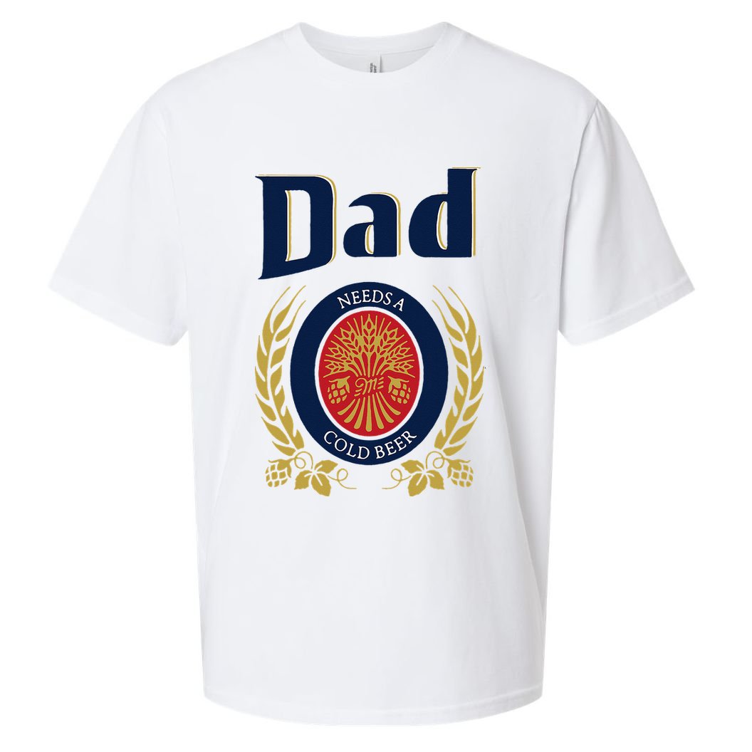 Dad Needs A Cold Beer Sueded Cloud Jersey T-Shirt