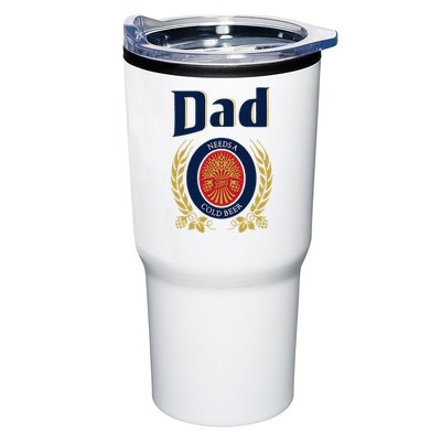 Dad Needs A Cold Beer Tumbler