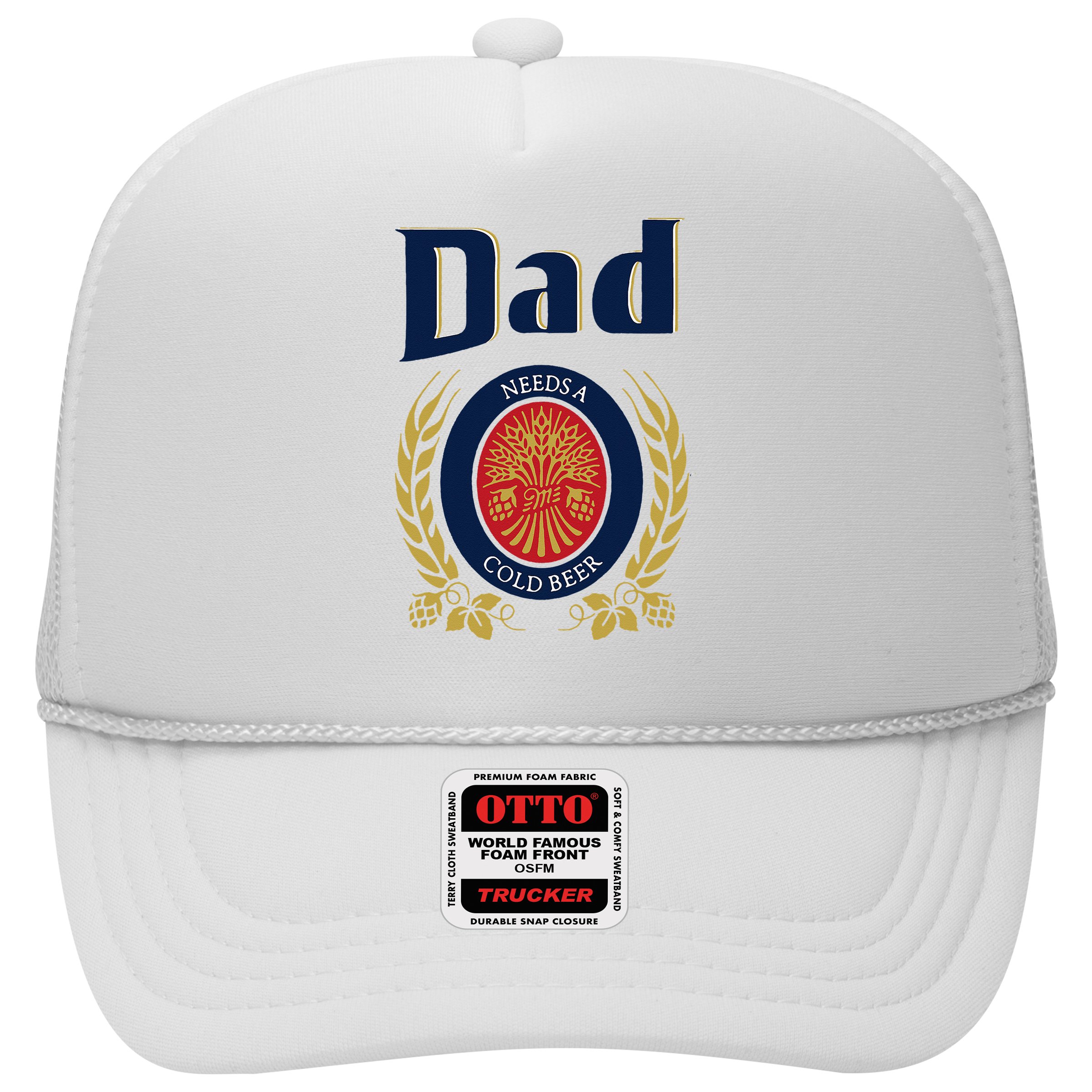 Dad Needs A Cold Beer Hat