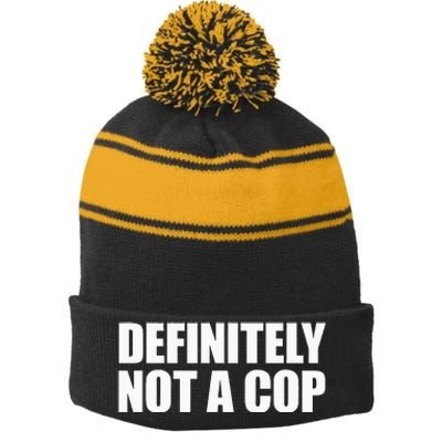 Definitely Not A Cop Stripe Pom Pom Beanie