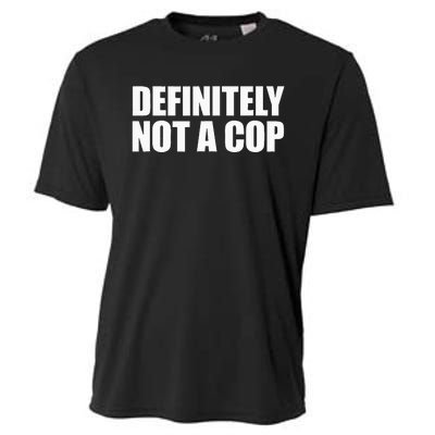 Definitely Not A Cop Cooling Performance Crew T-Shirt