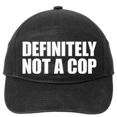 Definitely Not A Cop 7-Panel Snapback Hat