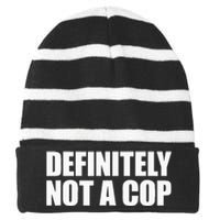 Definitely Not A Cop Striped Beanie with Solid Band