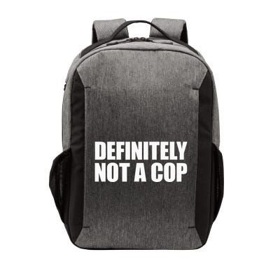 Definitely Not A Cop Vector Backpack