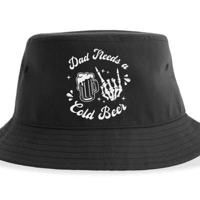 Dad Needs A Cold Beer Mug FatherS Day Craft Beer Sustainable Bucket Hat