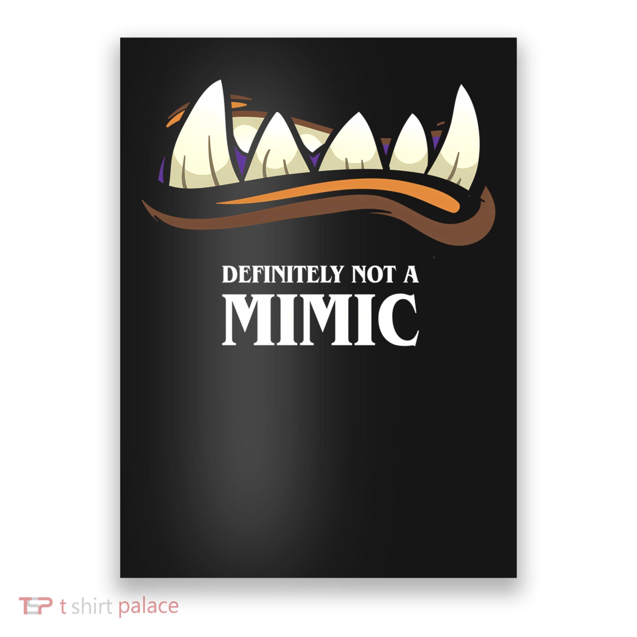 Definitely Not A Mimic Tabletop Rpg Gaming T-Shirt Poster