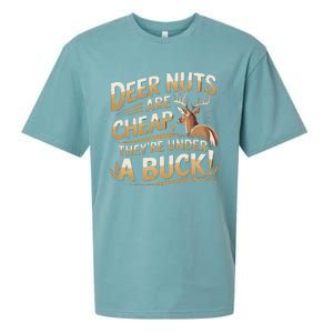 Deer Nuts Are Cheap They Are Under A Buck Hunting Humor Sueded Cloud Jersey T-Shirt