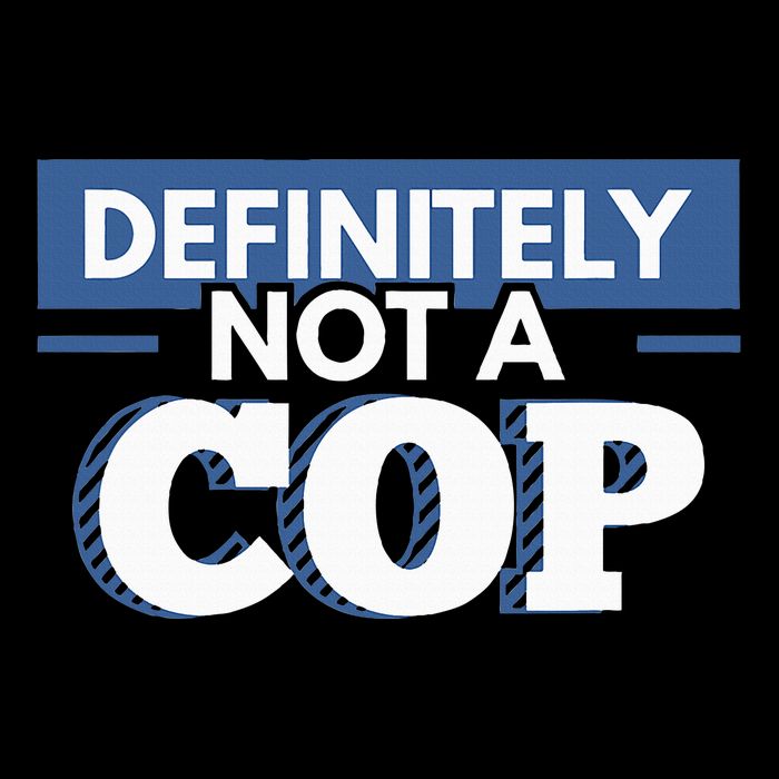 Definitely Not A Cop Funny Undercover Police Gift Long Sleeve Shirt