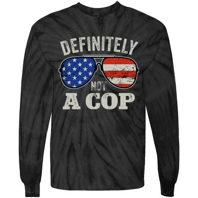 Definitely Not A Cop Undercover Police Operation Detective Tie-Dye Long Sleeve Shirt