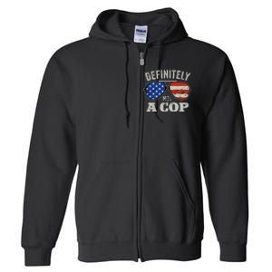 Definitely Not A Cop Undercover Police Operation Detective Full Zip Hoodie