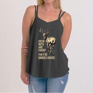 Deer Nuts Are Cheap TheyRe Under A Buck Deer Funny Hunting Women's Strappy Tank