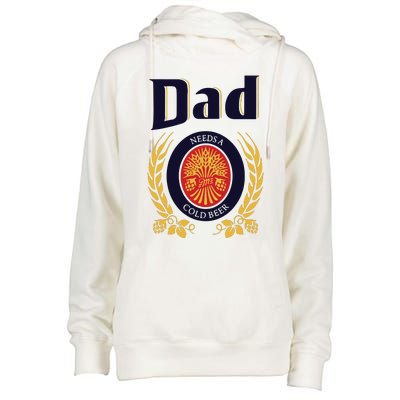 Dad Needs A Cold Beer Womens Funnel Neck Pullover Hood