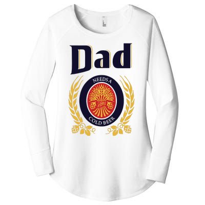 Dad Needs A Cold Beer Women's Perfect Tri Tunic Long Sleeve Shirt