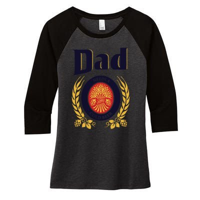 Dad Needs A Cold Beer Women's Tri-Blend 3/4-Sleeve Raglan Shirt