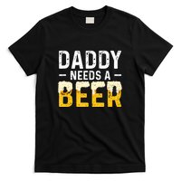 Daddy Needs A Beer Funny Vintage T-Shirt