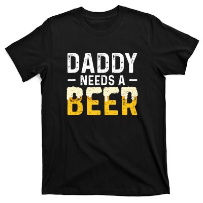 Daddy Needs A Beer Funny Vintage T-Shirt