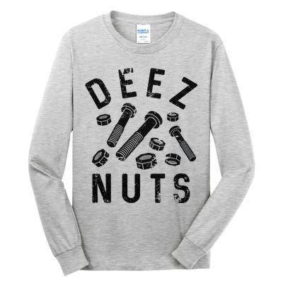 DEEZ NUTS (AND BOLTS) Tall Long Sleeve T-Shirt