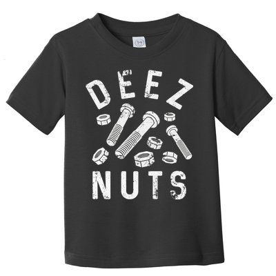 DEEZ NUTS (AND BOLTS) Toddler T-Shirt