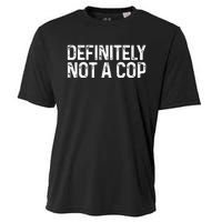 Definitely Not a Cop Undercover Definitely Not a Cop Cooling Performance Crew T-Shirt