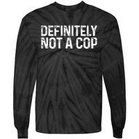 Definitely Not a Cop Undercover Definitely Not a Cop Tie-Dye Long Sleeve Shirt