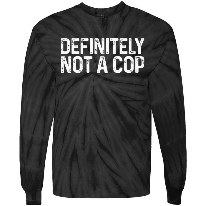 Definitely Not a Cop Undercover Definitely Not a Cop Tie-Dye Long Sleeve Shirt