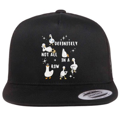 Definitely Not All In A Row Flat Bill Trucker Hat