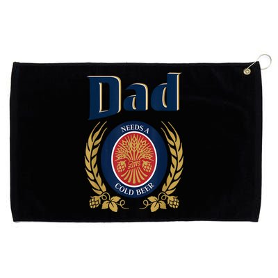 Dad Needs A Cold Beer Funny Fathers Day Grommeted Golf Towel