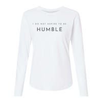 Do Not Aspire To Be Humble Inspired kamala harris  Womens Cotton Relaxed Long Sleeve T-Shirt