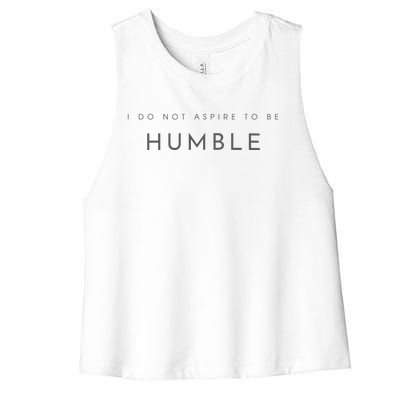 Do Not Aspire To Be Humble Inspired kamala harris  Women's Racerback Cropped Tank