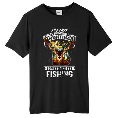 Deer Not Always Thinking About Hunting Sometimes Fishing Tall Fusion ChromaSoft Performance T-Shirt